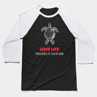 LOVE LIFE PROTECT NATURE No. 1 Baseball T-Shirt